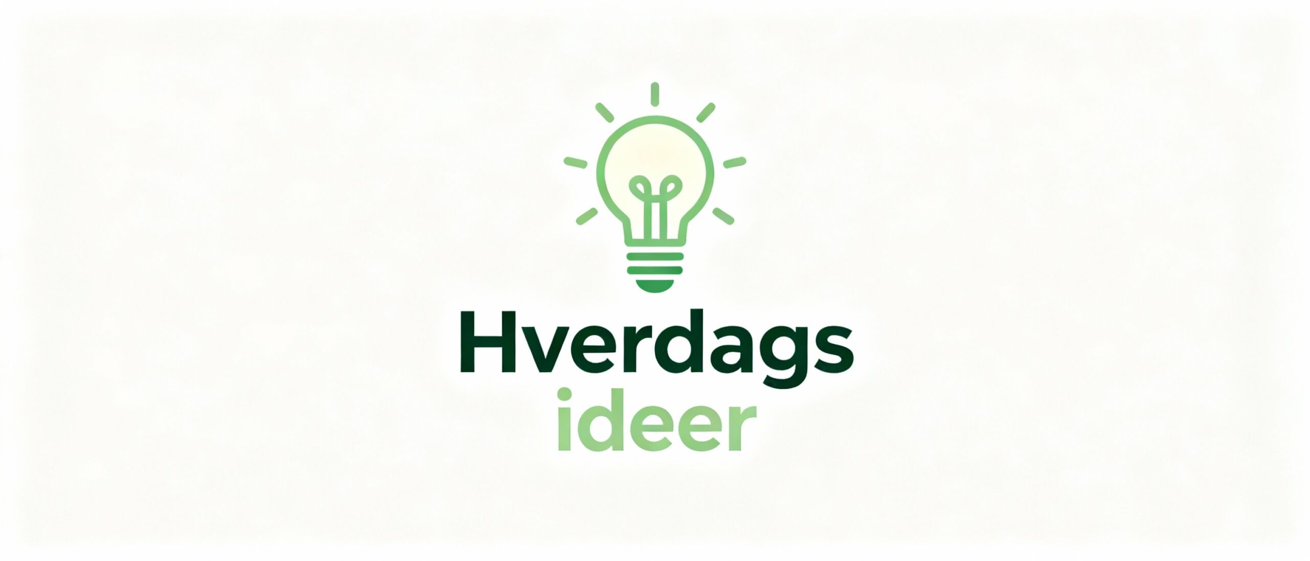 Hverdags ideer